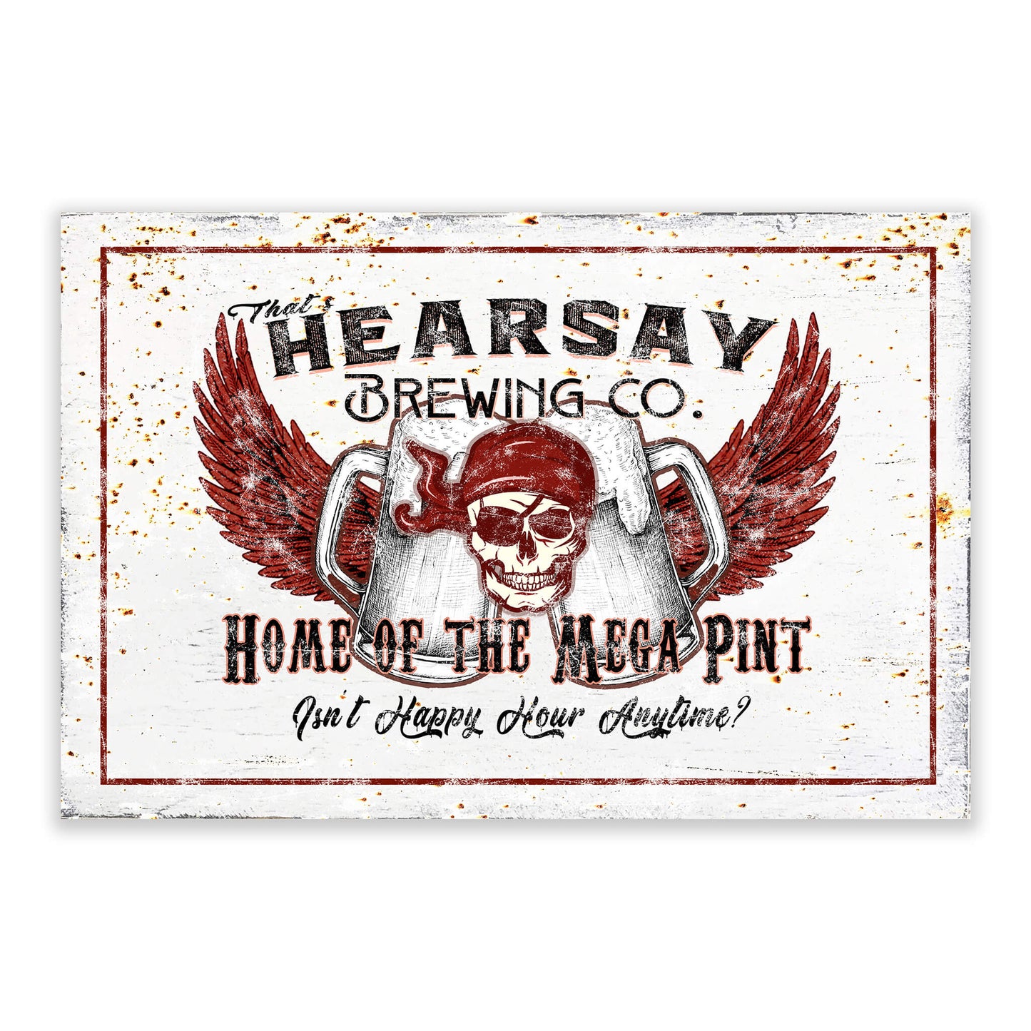 That's Hearsay Mega Pint Funny Bar Sign