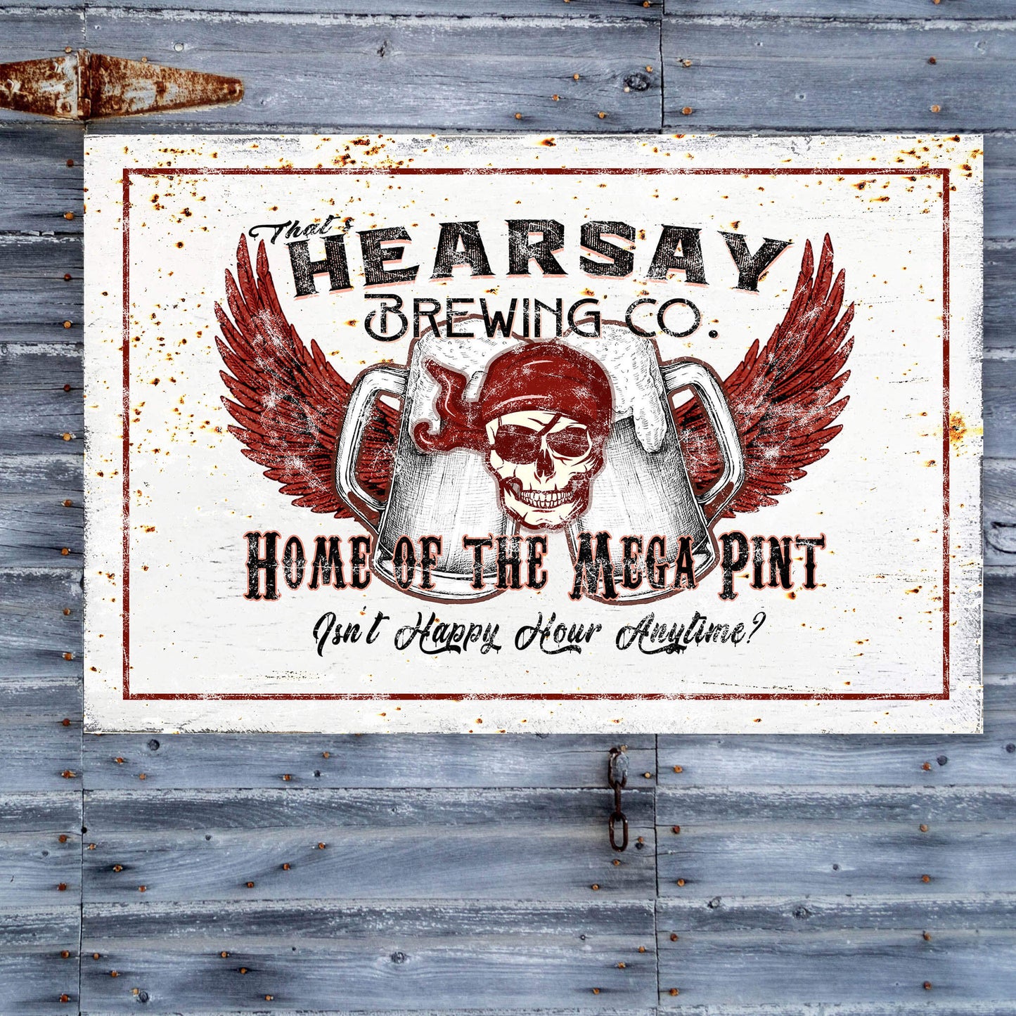 That's Hearsay Mega Pint Funny Bar Sign