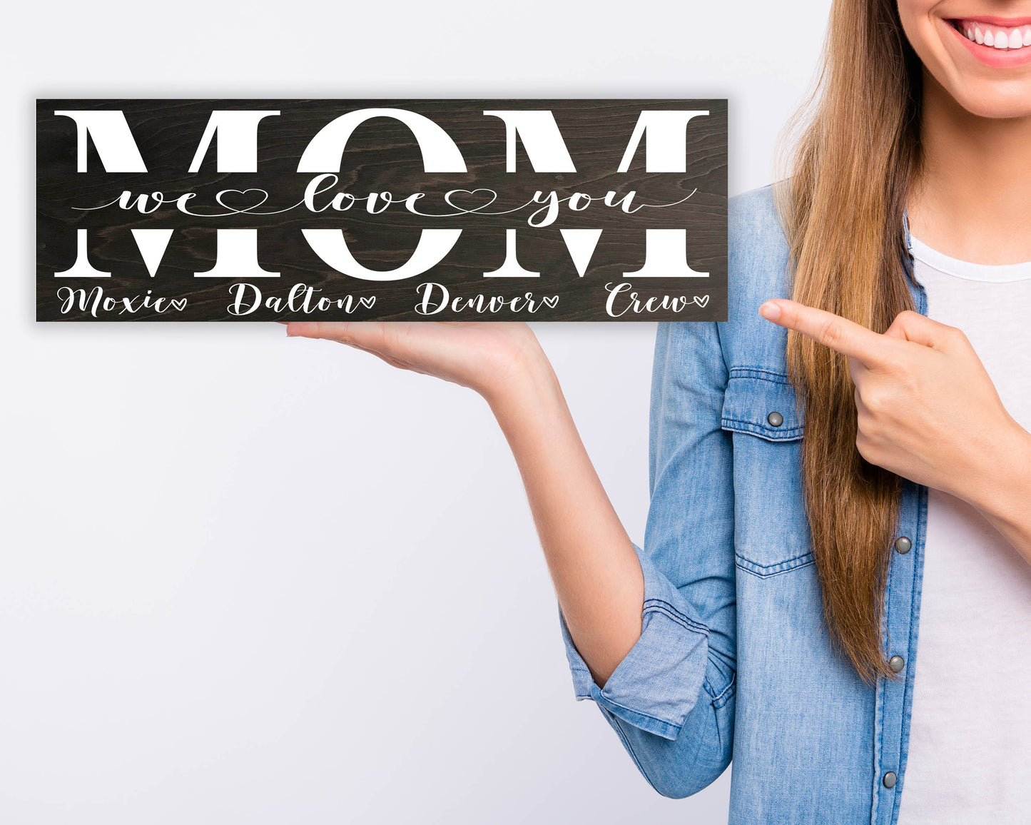 We Love You Mom Wood Sign